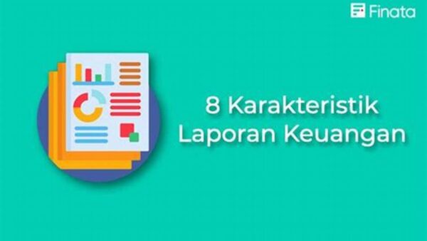Memahami Karakteristik Laporan Keuangan Fintech