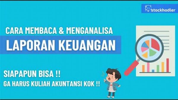Panduan Praktis, Cara Menganalisa Laporan Keuangan Fintech